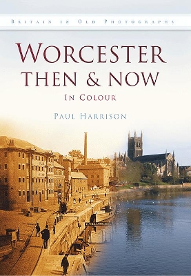Book cover for Worcester Then & Now