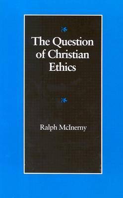 Book cover for The Question of Christian Ethics