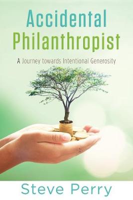 Book cover for Accidental Philanthropist