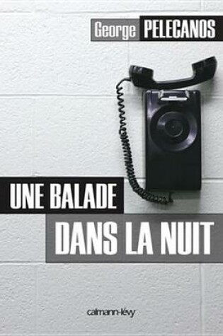 Cover of Une Balade Dans La Nuit