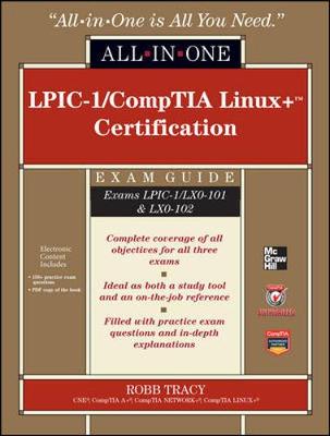 Cover of LPIC-1/CompTIA Linux+ Certification All-in-One Exam Guide (Exams LPIC-1/LX0-101 & LX0-102)