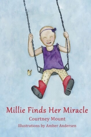 Cover of Millie Finds Her Miracle