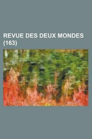 Cover of Revue Des Deux Mondes (163)