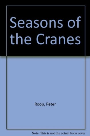 Cover of Seasons of the Cranes