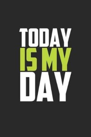 Cover of Today Is My Day