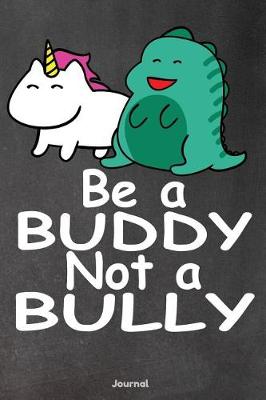 Book cover for Be a Buddy Not a Bully
