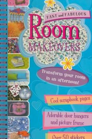 Cover of Fast and Fabulous Room Makeovers