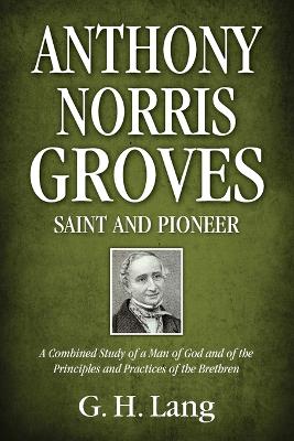 Book cover for Anthony Norris Groves