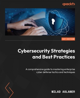 Book cover for Cybersecurity Strategies and Best Practices