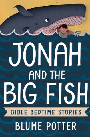 Cover of Jonah and the Big Fish