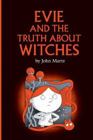 Cover of Evie and the Truth About Witches