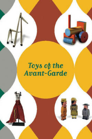 Cover of Toys of the Avant-Garde