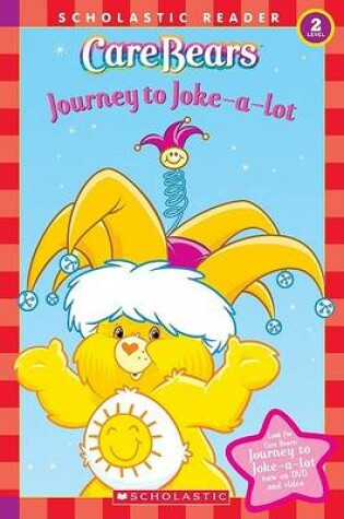 Cover of Care Bears Journey to Joke-A-Lot