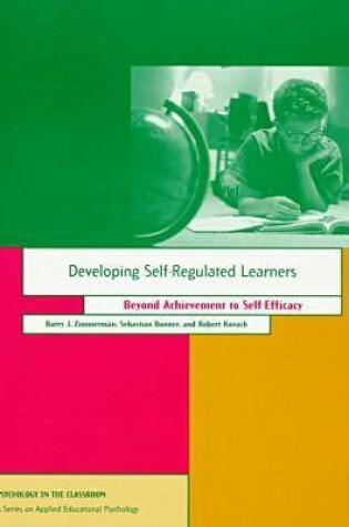 Cover of Developing Self-regulated Learners