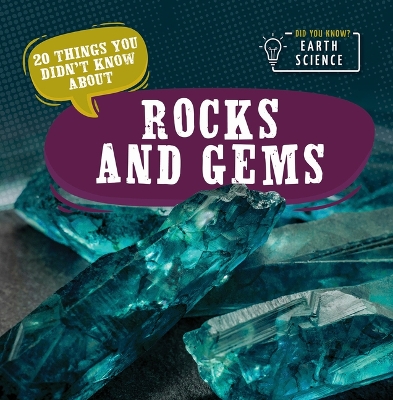 Book cover for 20 Things You Didn't Know about Rocks and Gems