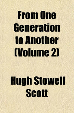 Cover of From One Generation to Another (Volume 2)