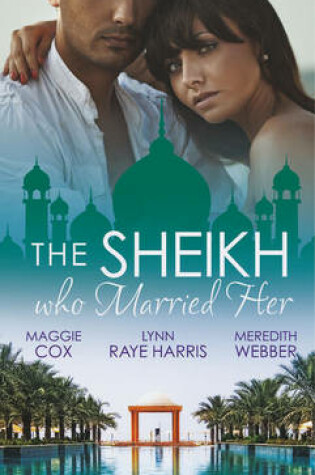 Cover of The Sheikh Who Married Her