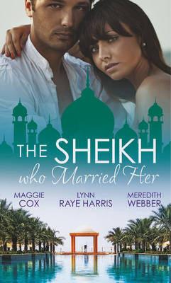 Book cover for The Sheikh Who Married Her
