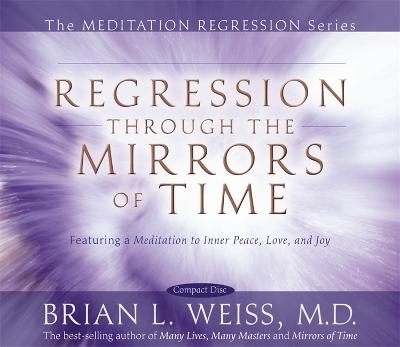 Book cover for Regression Through The Mirrors Of Time