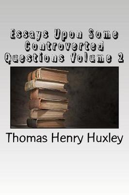 Book cover for Essays Upon Some Controverted Questions Volume 2