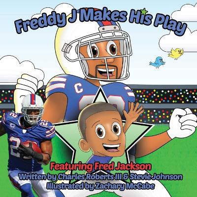 Book cover for Freddy J Makes His Play