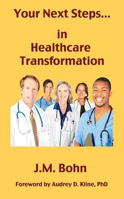 Book cover for Your Next Steps in Healthcare Transformation