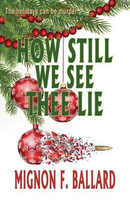 Book cover for How Still We See Thee Lie