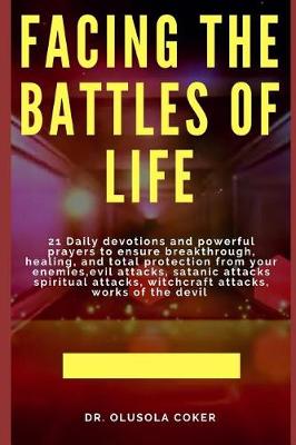 Book cover for Facing the Battles of Life