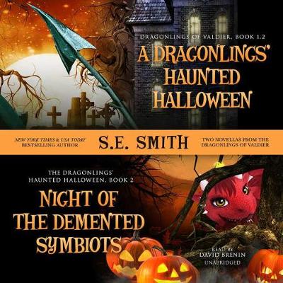 Book cover for A Dragonling's Haunted Halloween and Night of the DeMented Symbiots