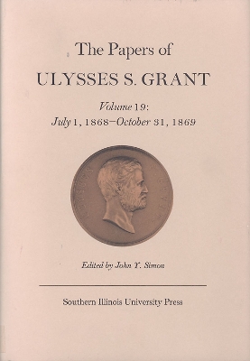 Book cover for Papers of Ulysses S. Grant, Volume 19