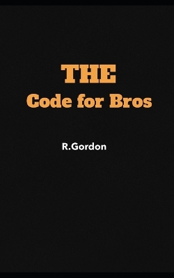 Book cover for The Code for Bros