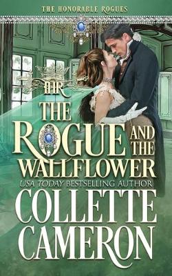 Book cover for The Rogue and the Wallflower