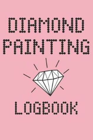 Cover of Diamond Painting Logbook