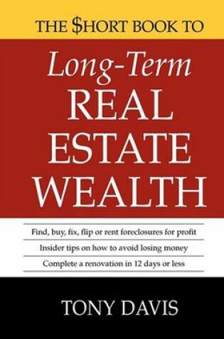 Cover of The $Hort Book to Long-Term Real Estate Wealth