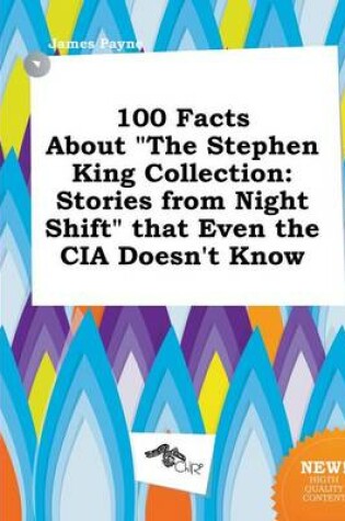 Cover of 100 Facts about the Stephen King Collection