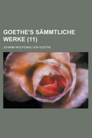 Cover of Goethe's Sammtliche Werke (11 )