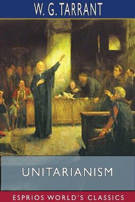 Book cover for Unitarianism (Esprios Classics)