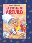 Book cover for La Fiesta de Arturo (Arthur's First Sleepover)
