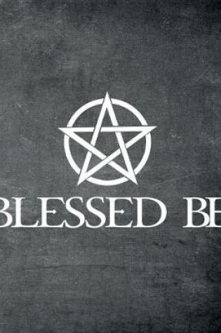 Cover of Blessed Be