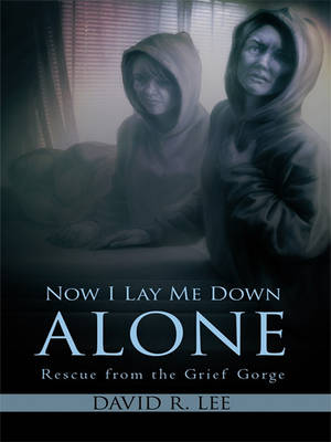 Book cover for Now I Lay Me Down Alone