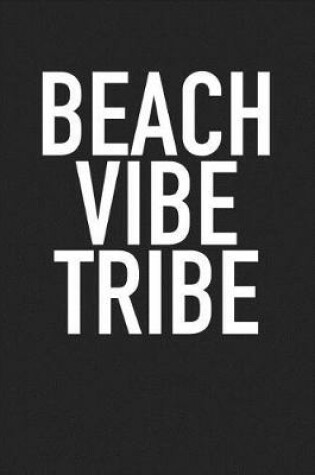 Cover of Beach Vibe Tribe