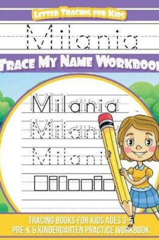 Cover of Milania Letter Tracing for Kids Trace my Name Workbook