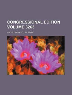 Book cover for Congressional Edition Volume 3263