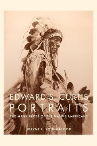 Cover of Edward S. Curtis Portraits