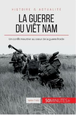 Cover of La guerre du Viet Nam