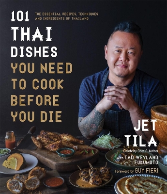 Book cover for 101 Thai Dishes You Need to Cook Before You Die