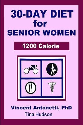 Book cover for 30-Day Diet for Senior Woman - 1200 Calorie