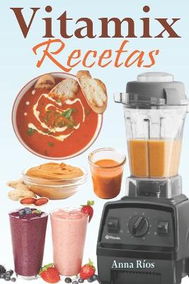 Book cover for Vitamix Recetas