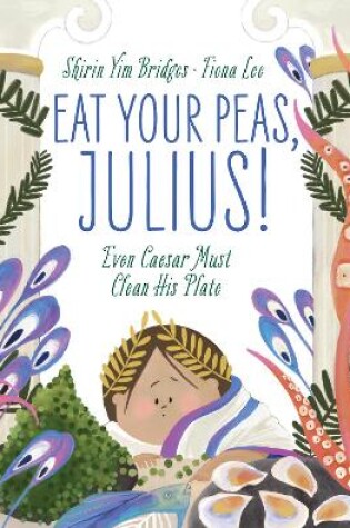 Cover of Eat Your Peas, Julius!