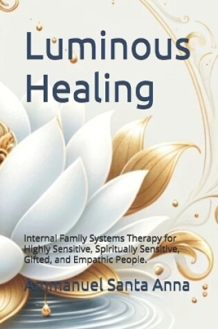 Cover of Luminous Healing